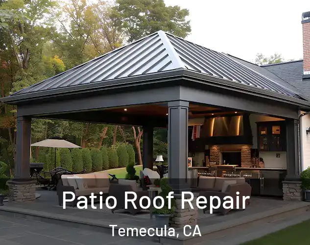  Patio Roof Repair Temecula, CA