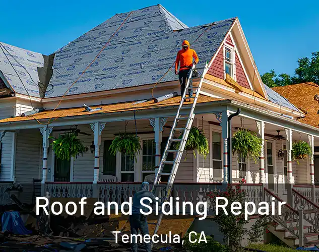  Roof and Siding Repair Temecula, CA
