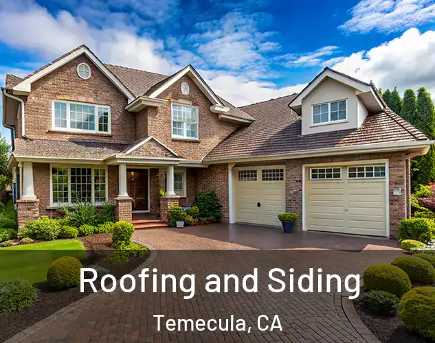  Roofing and Siding Temecula, CA